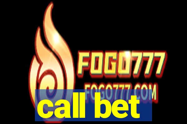 call bet